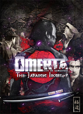 Omerta City of Gangsters - The Japanese Incentive (DLC)
