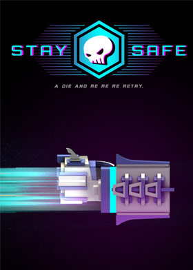 Stay Safe