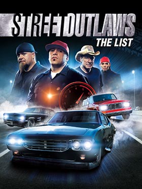 Street Outlaws: The List