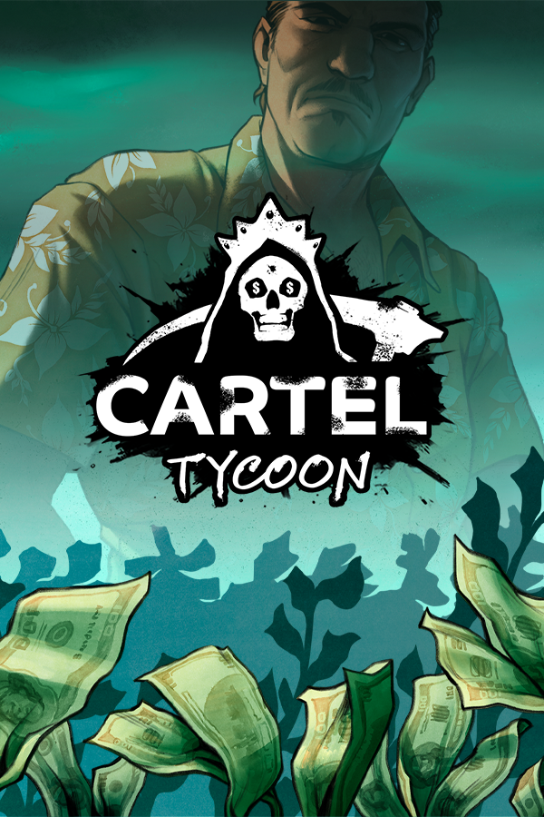 Cartel Tycoon - Early Access