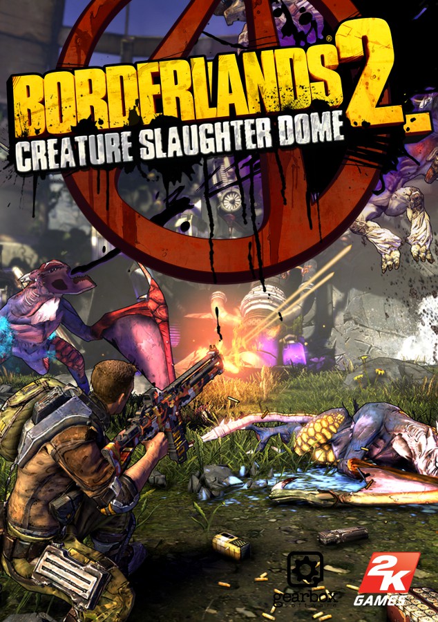 Borderlands 2 Creature Slaughter Dome DLC