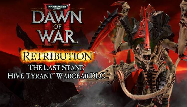 Warhammer 40,000: Dawn of War II: Retribution - Hive Tyrant Wargear DLC