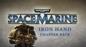 Warhammer® 40,000®: Space Marine®: Iron Hands Chapter Pack DLC