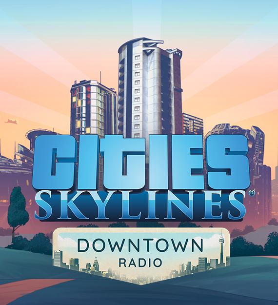 Cities: Skylines - Downtown Radio