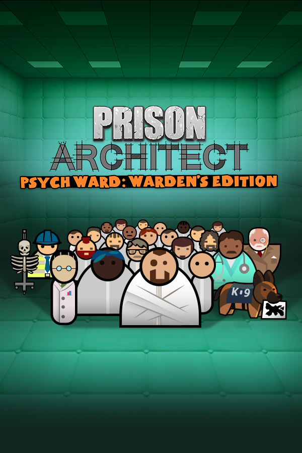 Prison Architect - Psych Ward: Warden's Edition