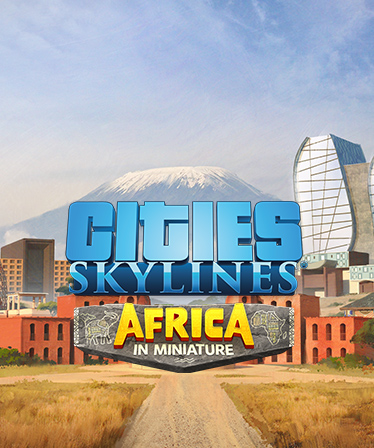 Cities: Skylines - Content Creator Pack: Africa in Miniature