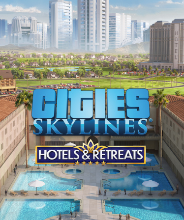 Cities: Skylines - Hotels & Retreats