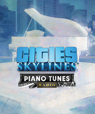 Cities: Skylines - Piano Tunes Radio