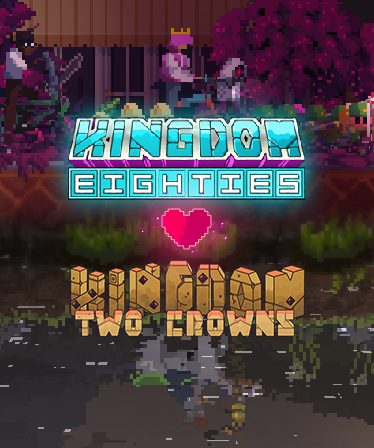Kingdom Eighties & Two Crowns Bundle